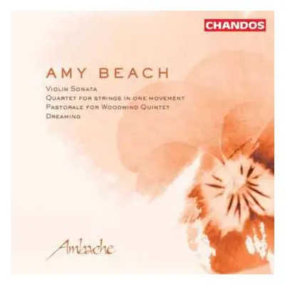 CD Amy Marcy Cheney Beach: Violin Sonata - Quartet For Strings in One Movement - Pastorale For W