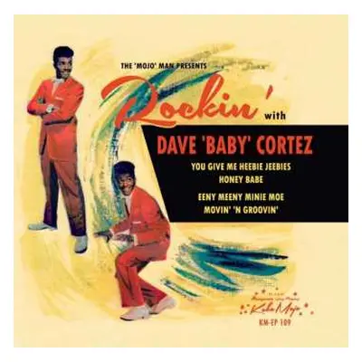 EP Dave Cortez: Rockin' With Dave "baby" Cortez