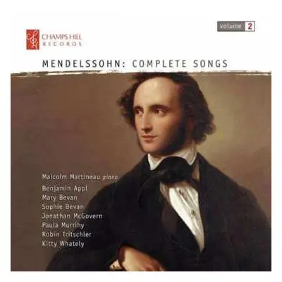 CD Felix Mendelssohn-Bartholdy: Complete Songs: Volume 2