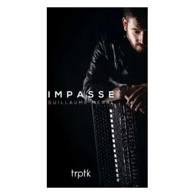 CD Franck Angelis: Guillaume Meral - Impasse