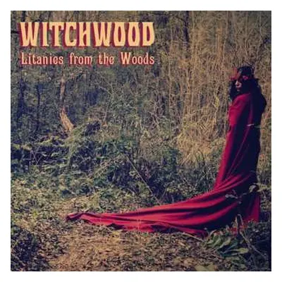 2LP Witchwood: Litanies From The Woods