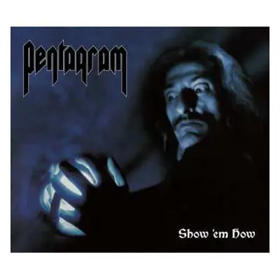 CD Pentagram: Show 'em How