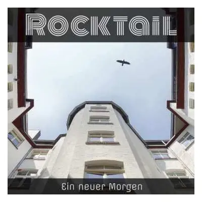 CD Rocktail: Ein Neuer Morgen