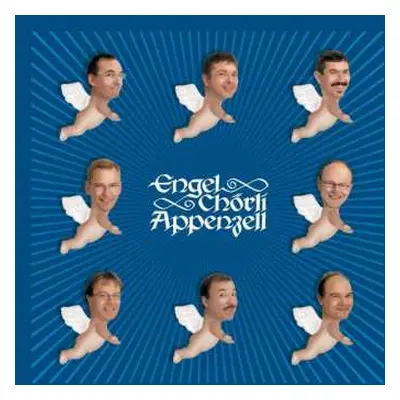 CD Engel Chörli Appenzell: Acht (b)engel A Cappella