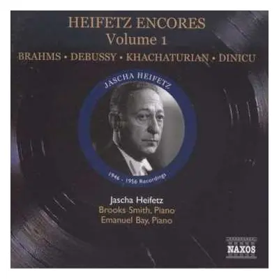 CD Johannes Brahms: Jascha Heifetz - Encores Vol.1