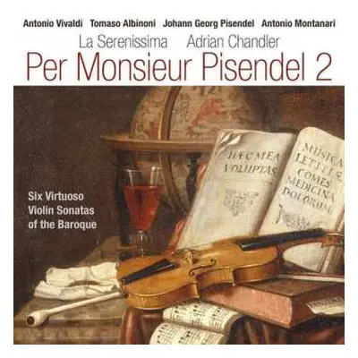 CD Antonio Vivaldi: Violinsonaten Aus Der Barockzeit "per Monsieur Pisendel" Vol.2