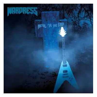 CD Wardress: Metal 'Til The End