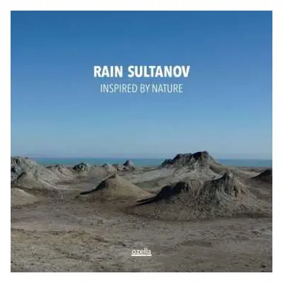 CD Rain Sultanov: Inspired By Nature: Seven Sounds Of Azerbaijan