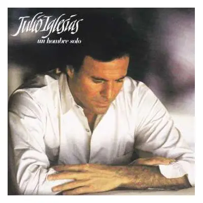 CD Julio Iglesias: Un Hombre Solo