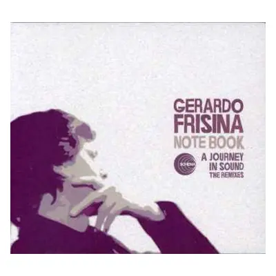 CD Gerardo Frisina: Note Book - A Journey In Sound - The Remixes