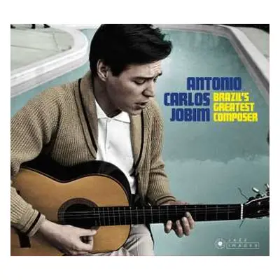 CD Antonio Carlos Jobim: Brazil’s Greatest Composer LTD