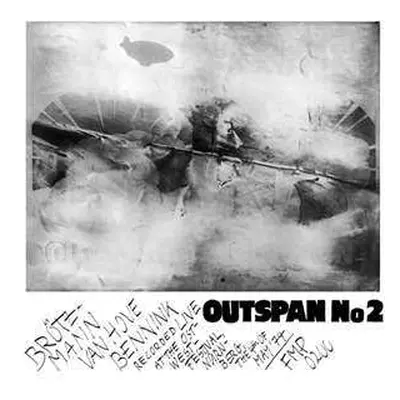 LP Han Bennink & Peter Brötzmann Fred Van Hove: Outspan No.2