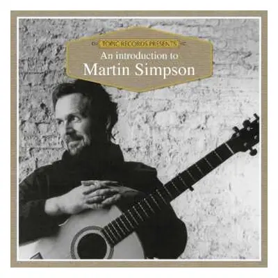 CD Martin Simpson: An Introduction To Martin Simpson