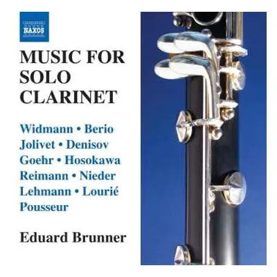 CD Eduard Brunner: Music For Solo Clarinet