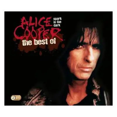 2CD Alice Cooper: Spark In The Dark: The Best Of Alice Cooper