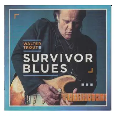 CD Walter Trout: Survivor Blues