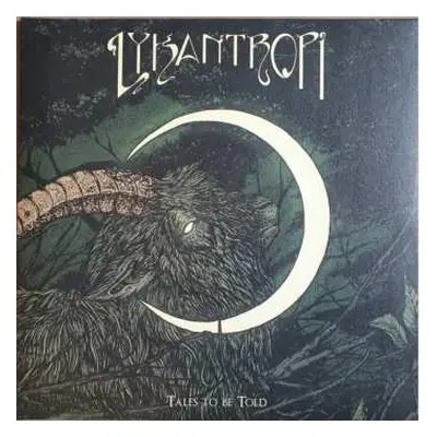 LP Lykantropi: Tales To Be Told LTD