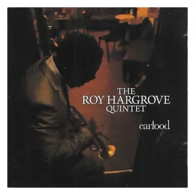 CD Roy Hargrove Quintet: Earfood