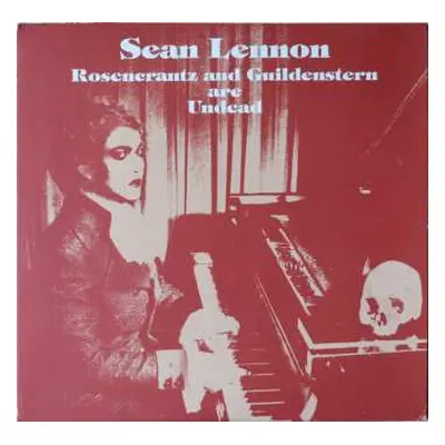 LP Sean Lennon: Rosencrantz And Guildenstern Are Undead