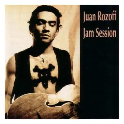 2LP Juan Rozoff: Jam Session