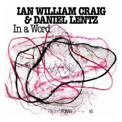 LP Ian William Craig: Frkwys Vol. 16: In A Word