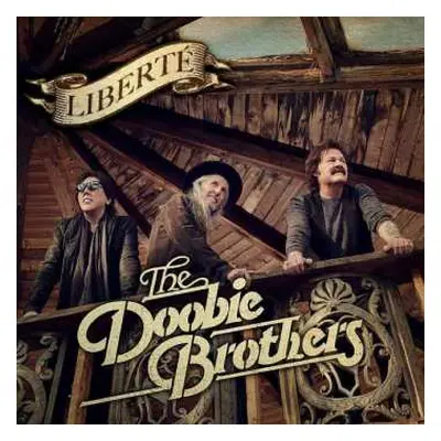 CD The Doobie Brothers: Liberté