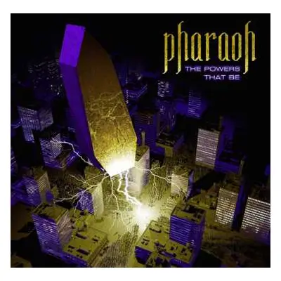 CD Pharaoh: The Powers That Be