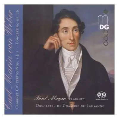 SACD Carl Maria von Weber: Klarinettenkonzerte Nr.1 & 2