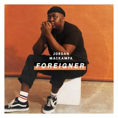 LP Jordan MacKampa: Foreigner