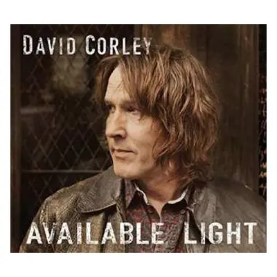 LP David Corley: Available Light