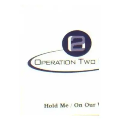 CD Operation Two Fold: Hold Me