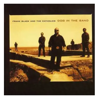 CD Frank Black And The Catholics: Dog In The Sand