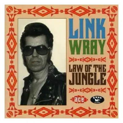 CD Link Wray: Law Of The Jungle