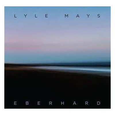 CD Lyle Mays: Eberhard