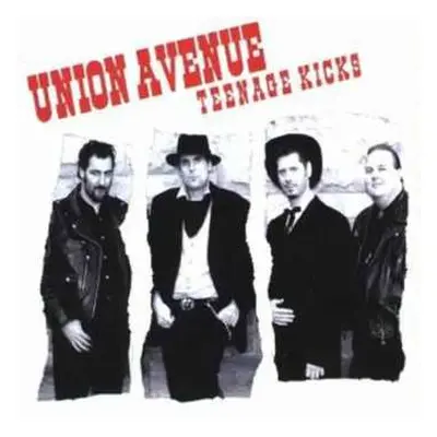 CD Union Avenue: Teenage Kicks