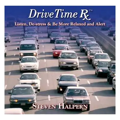 CD Steven Halpern: Drive Time Rx