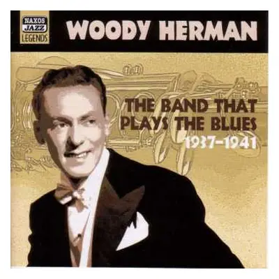 CD Woody Herman: The Band That Plays The Blues