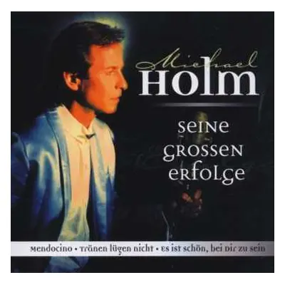 2CD Michael Holm: Seine Großen Erfolge