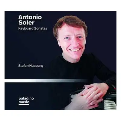 CD Padre Antonio Soler: Keyboard Sonatas