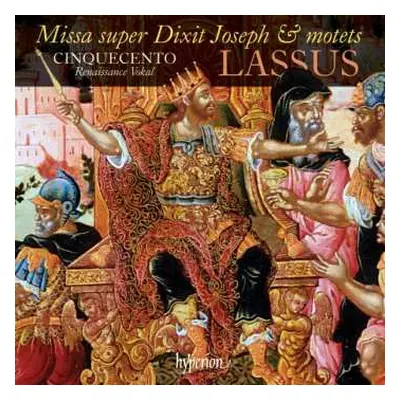 CD Roland de Lassus: Missa super Dixit Joseph and Motets