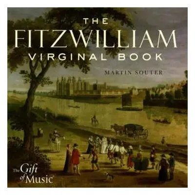 2CD John Bull: The Fitzwilliam Virginal Book