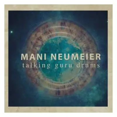 LP Mani Neumeier: Talking Guru Drums CLR