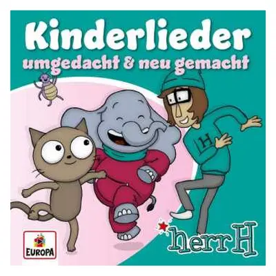 2CD herrH: Kinderlieder: Umgedacht & Neu Gemacht