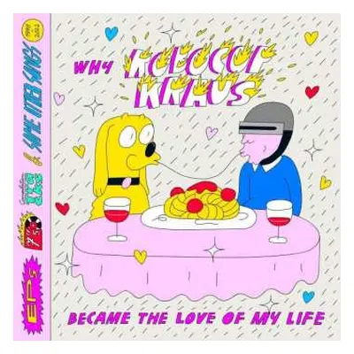 2CD The Robocop Kraus: Why Robocop Kraus Became The Love Of My Life