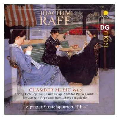 CD Joseph Joachim Raff: Kammermusik Vol.3