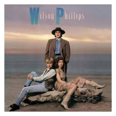 2CD Wilson Phillips: Wilson Phillips