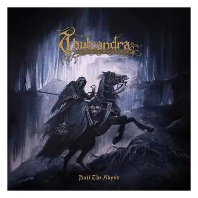 CD Thulcandra: Hail The Abyss