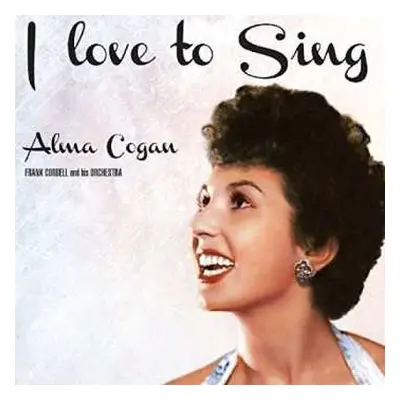 CD Alma Cogan: I Love To Sing