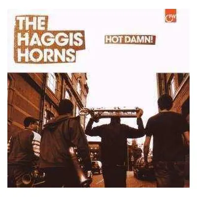 CD The Haggis Horns: Hot Damn!