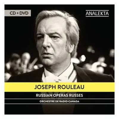 CD/DVD Joseph Rouleau: Russian Operas = Operas Russes